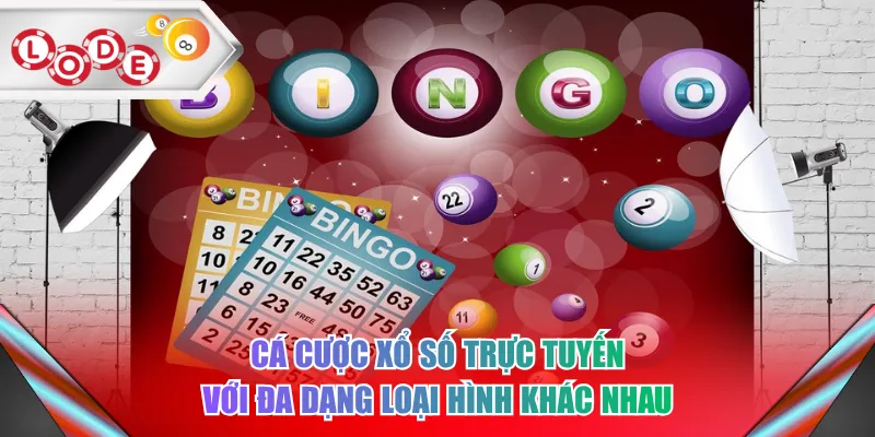 Cá cược xổ số trực tuyến với đa dạng loại hình khác nhau