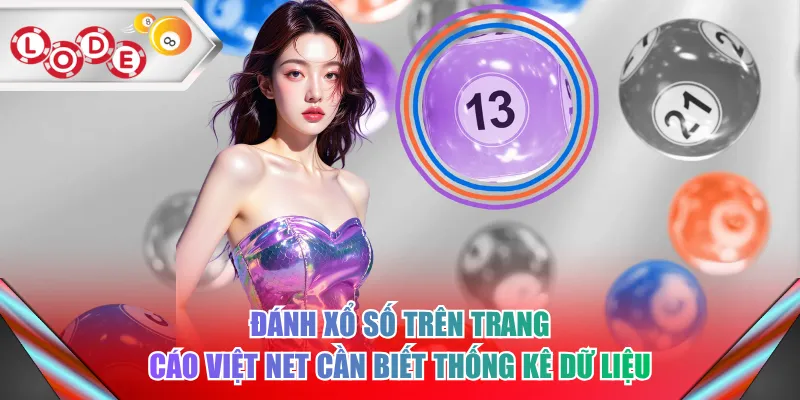 Đánh xổ số trên trang Cáo Việt Net cần biết thống kê dữ liệu