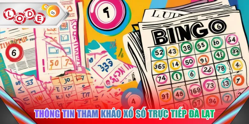Thông tin tham khảo xổ số trực tiếp Đà Lạt
